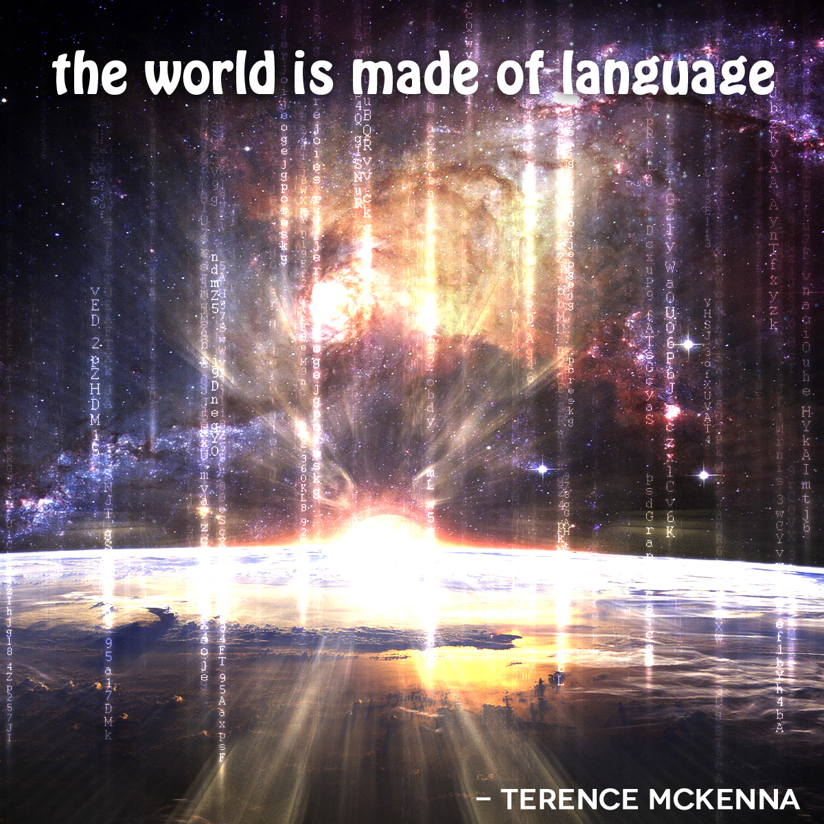 the world is made of language